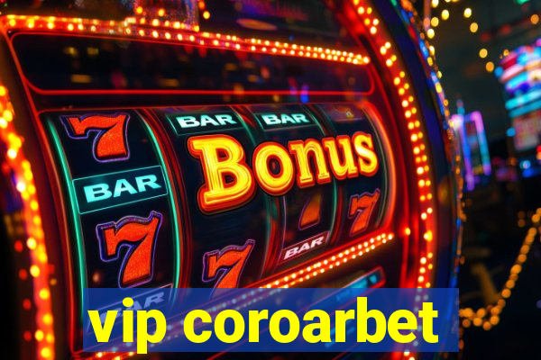 vip coroarbet